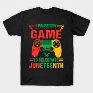 Retro I Paused My Game To Celebrate Juneteenth Gamer Boys Kid Teen T-Shirt